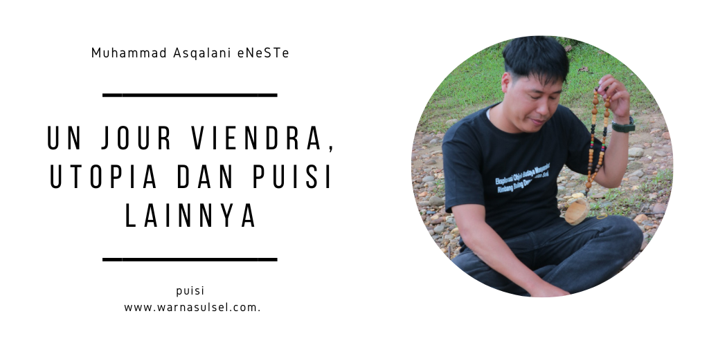 Puisi Muhammad Asqalani eNeSTe