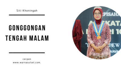 Cerpen Gonggongan Tengah Malam Siti Khoningah